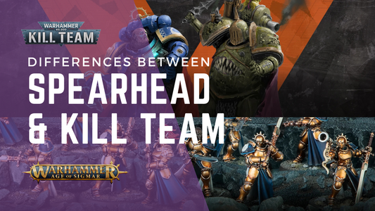 What's the Difference Between Warhammer Spearhead and Kill Team?