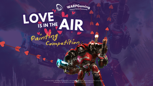 Love Is in the Air – Miniature Painting Competition