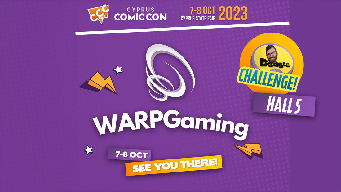 WARPGaming Will Be At Cyprus Comic Con!